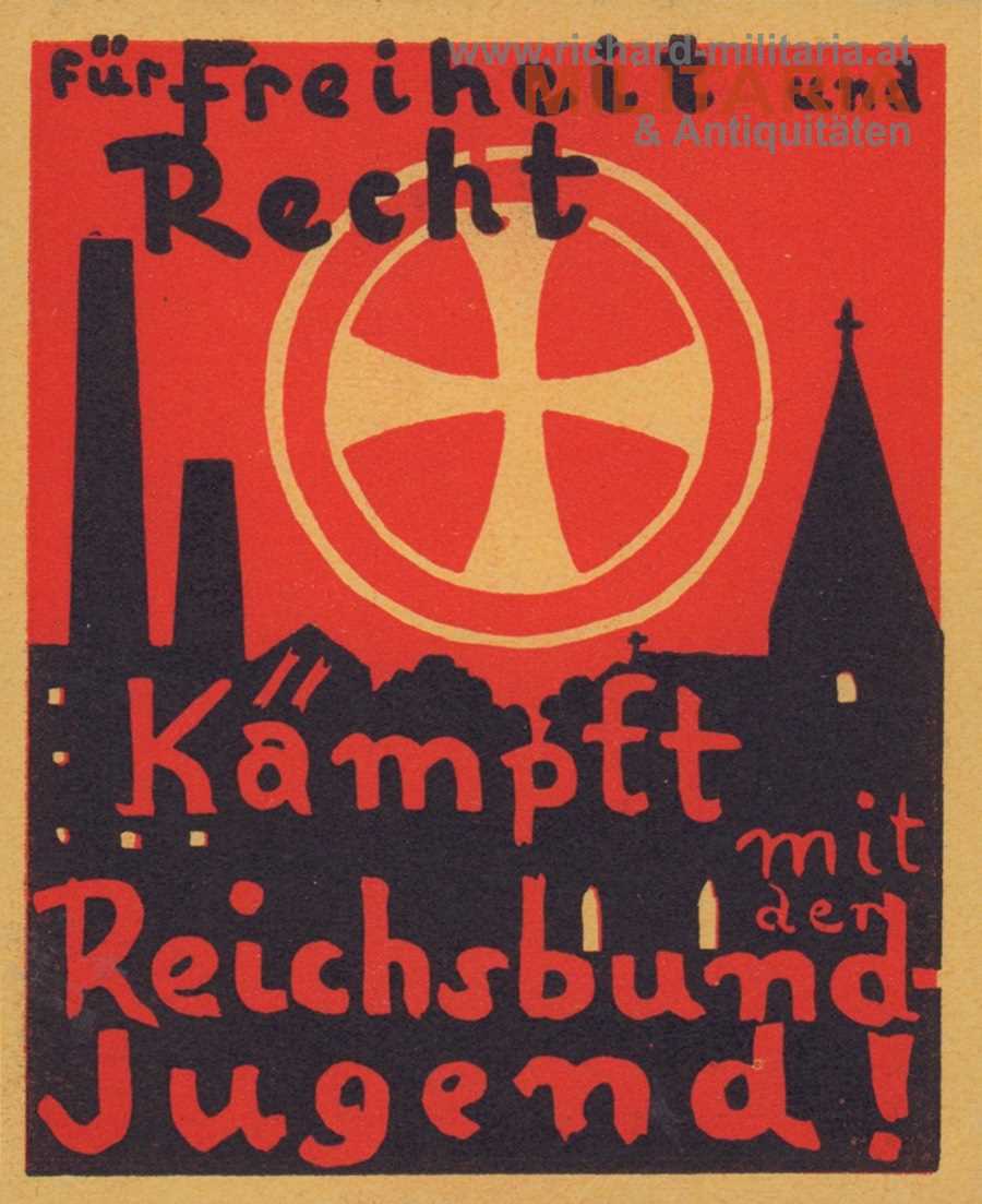 "Für Freiheit und Recht. Kämpft mit der Reichsbund-Jugend"