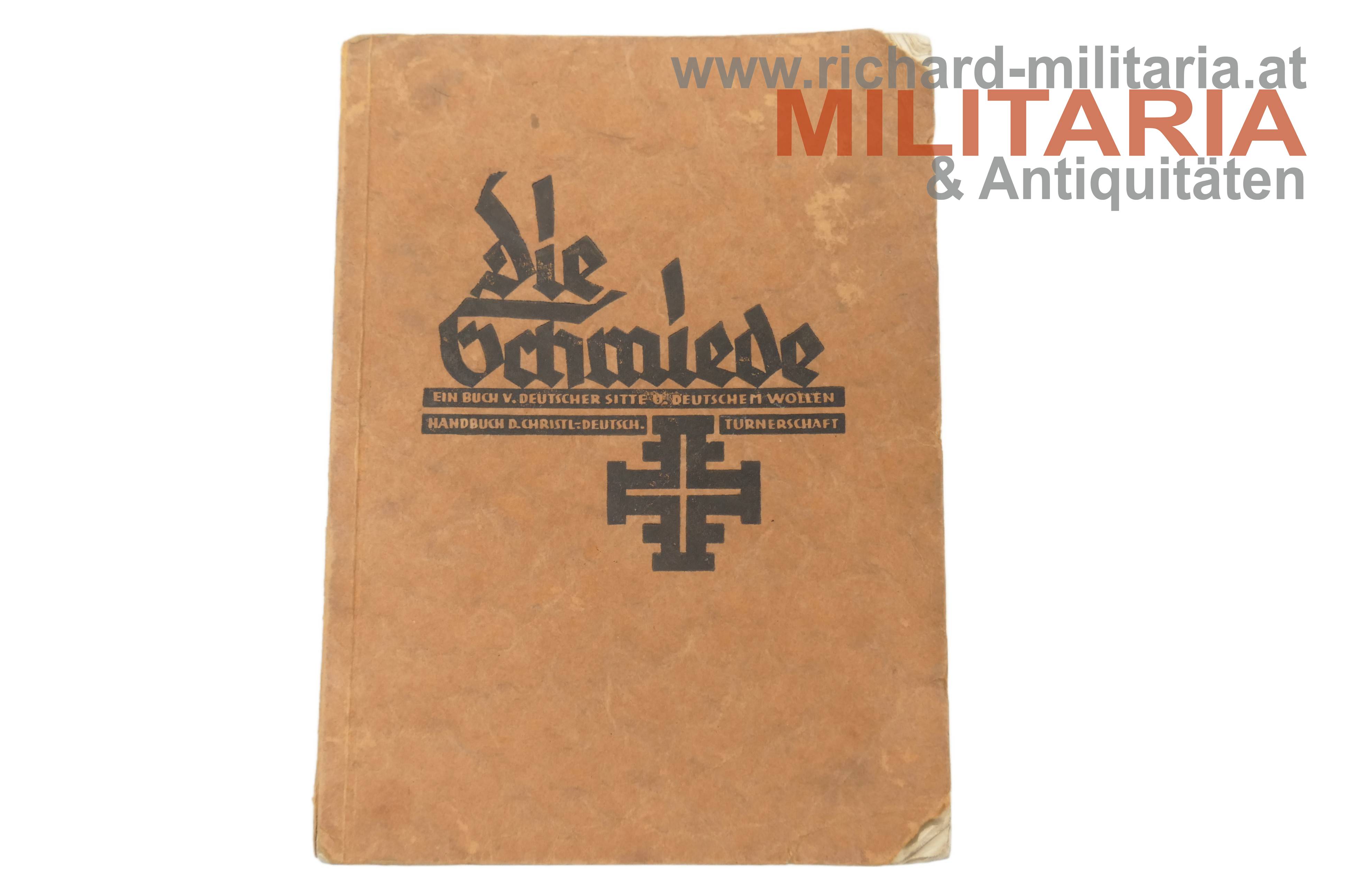 "Die Schmiede" - Handbuch d. christl.-deutsch. Turnerschaft - Wien 1930