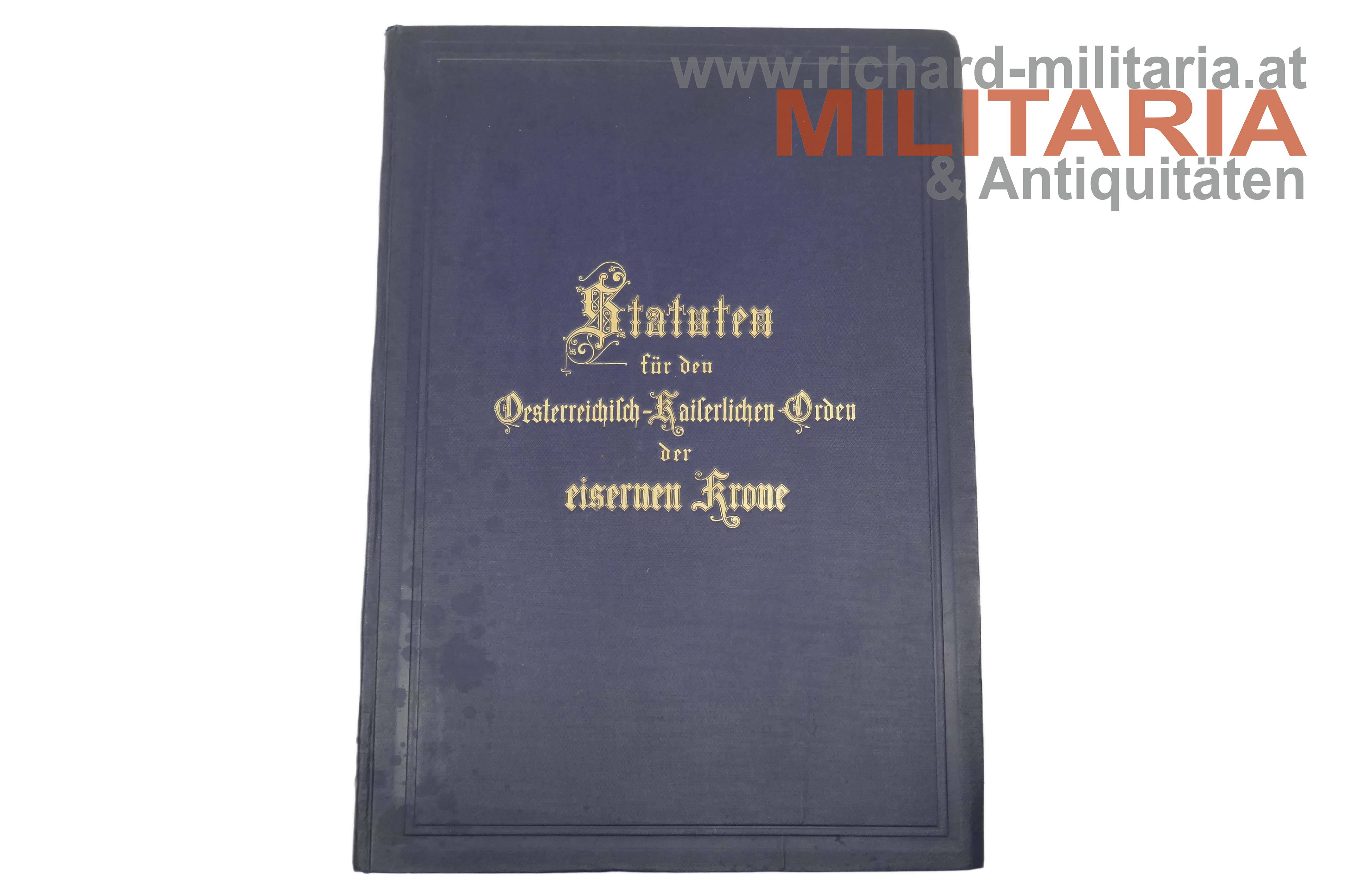 Statuten zum österr. kaiserl. Orden der Eisernen Krone - 1884