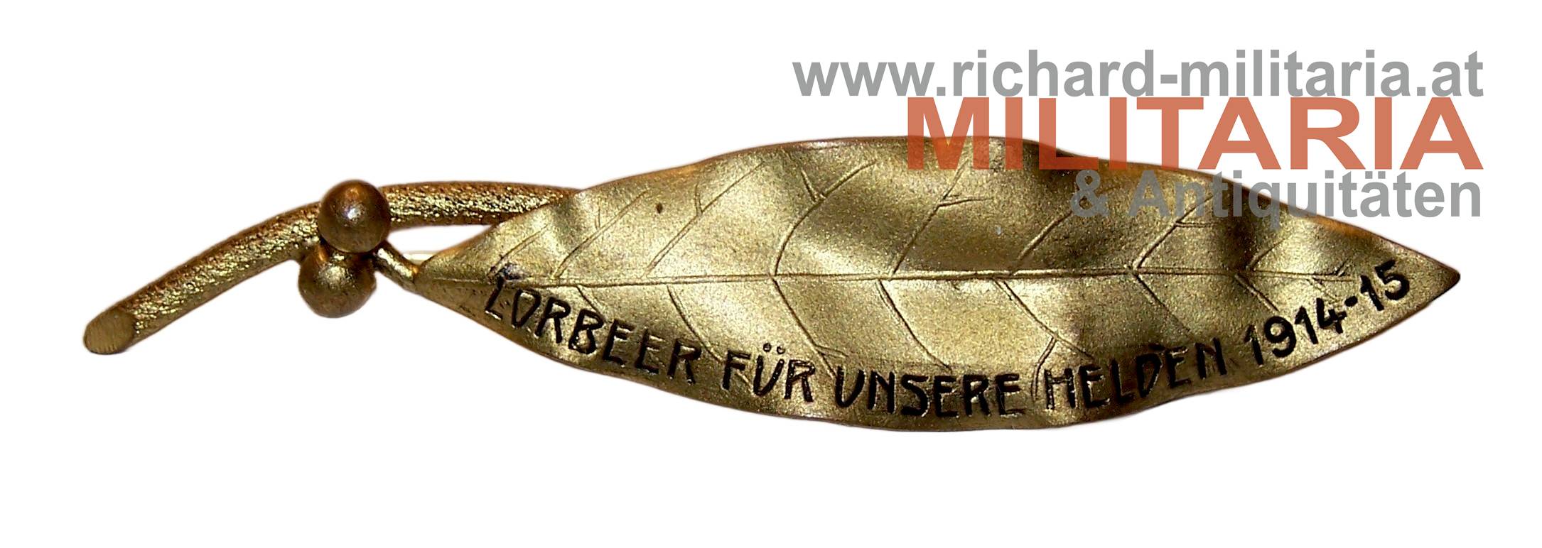 k.u.k. patriotisches Abzeichen - Lorbeer für unsere Helden 1914-15