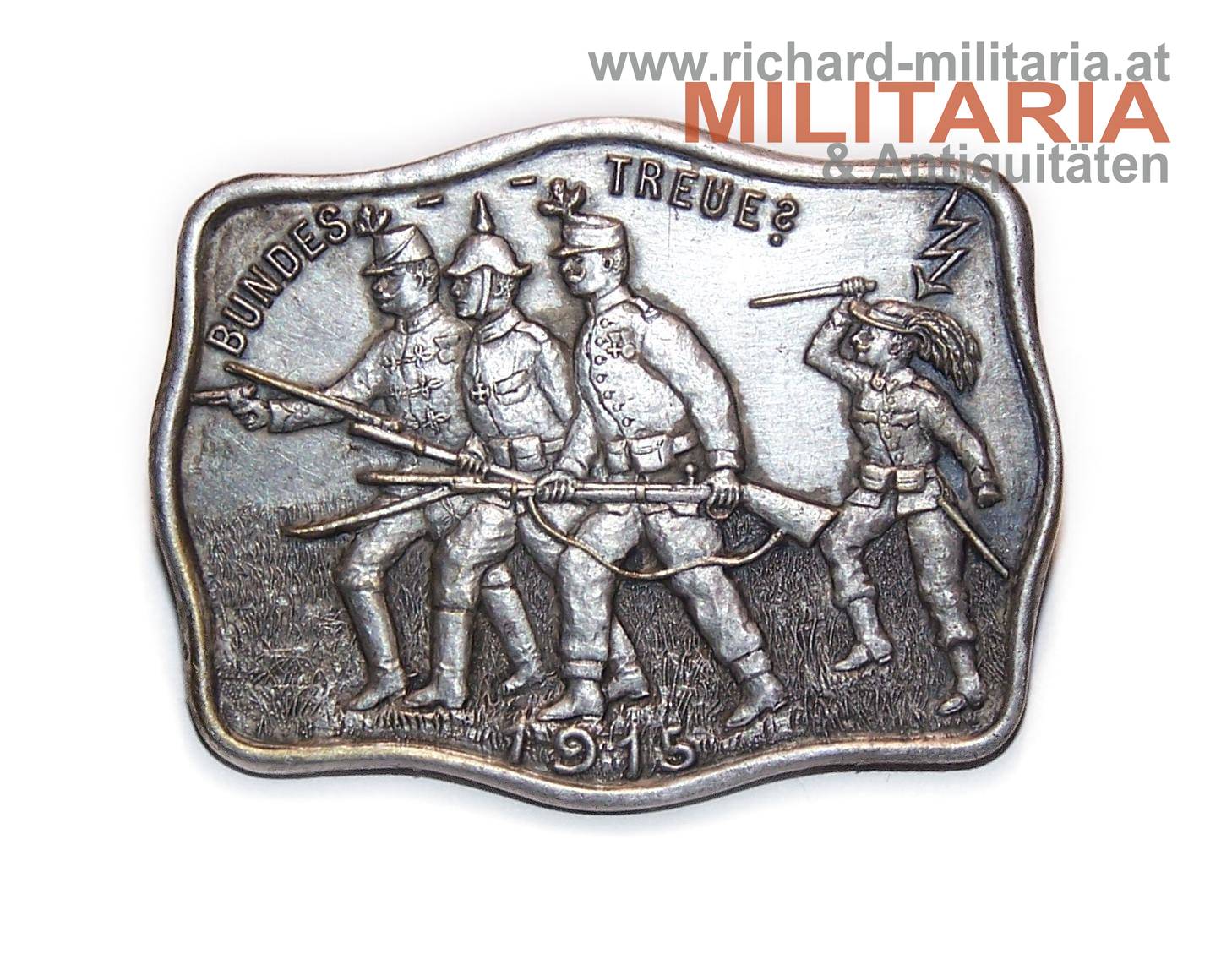 k.u.k patriotisches Abzeichen - - Bundes-Treue? 1915