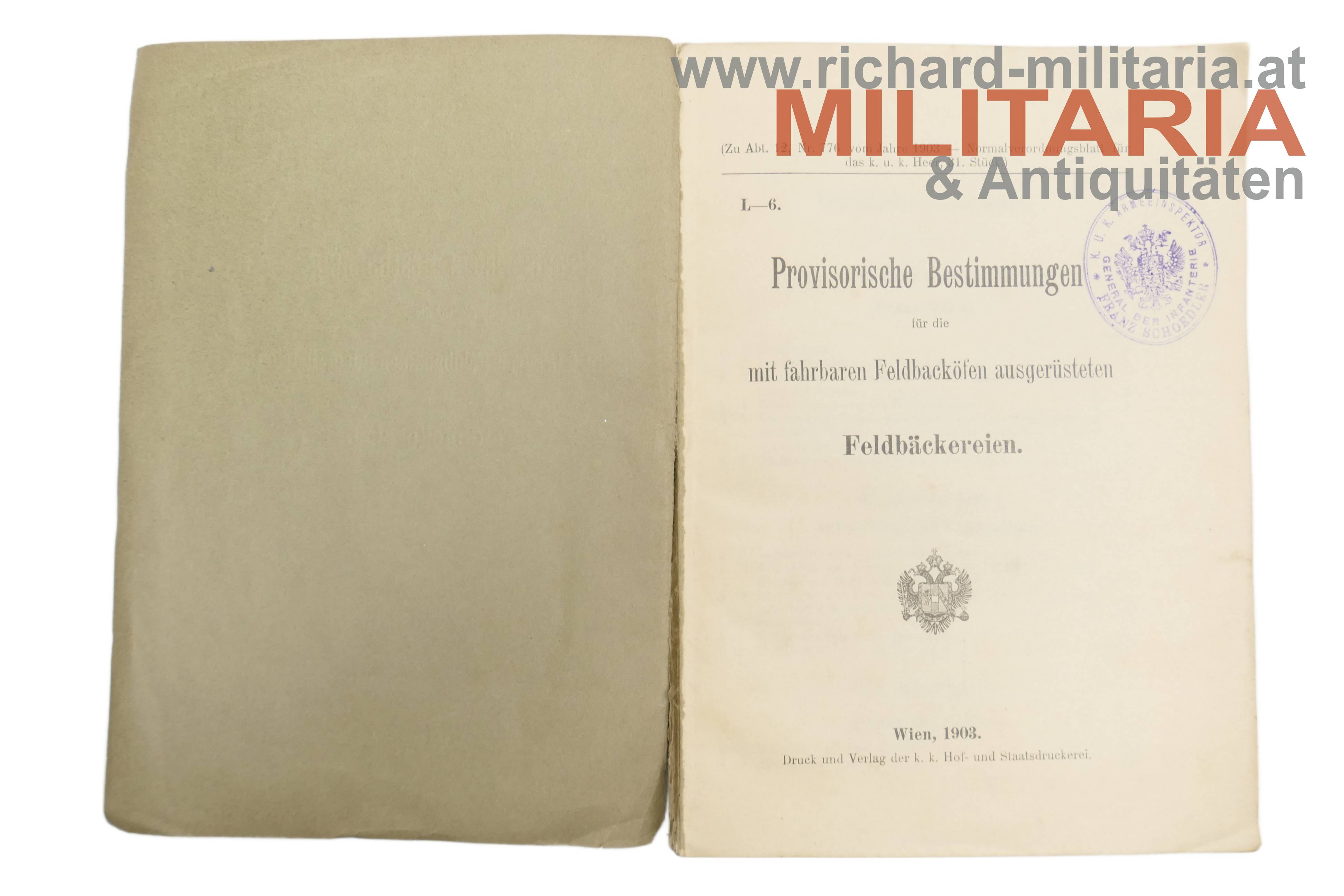 Provisorische Bestimmungen für die mit fahrbaren Feldbacköfen ausrüsteten Feldbäckereien - 1903