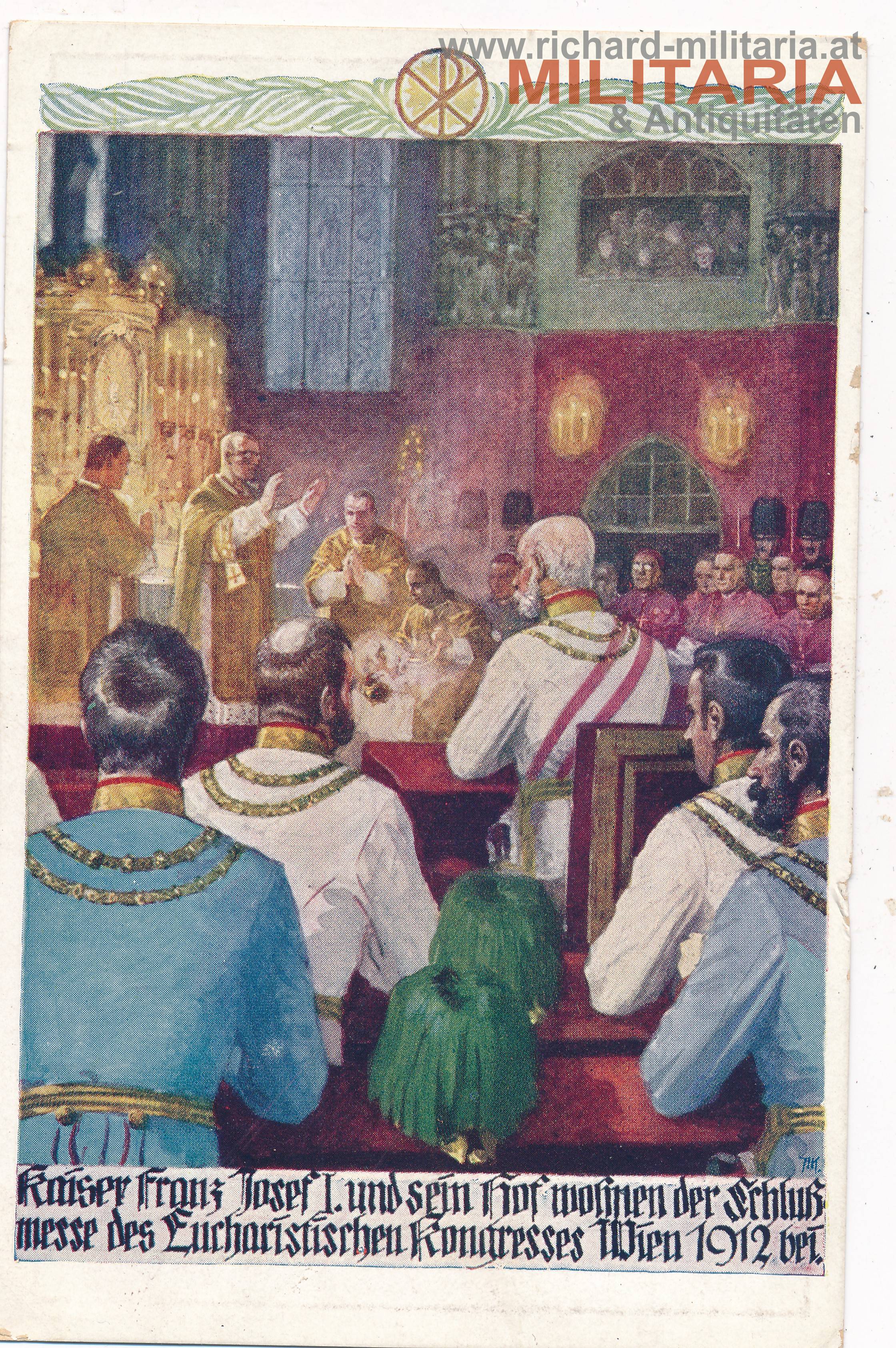 k.u.k. PK - Eucharistischer Kongress 1912 - Kaiser Franz Josef