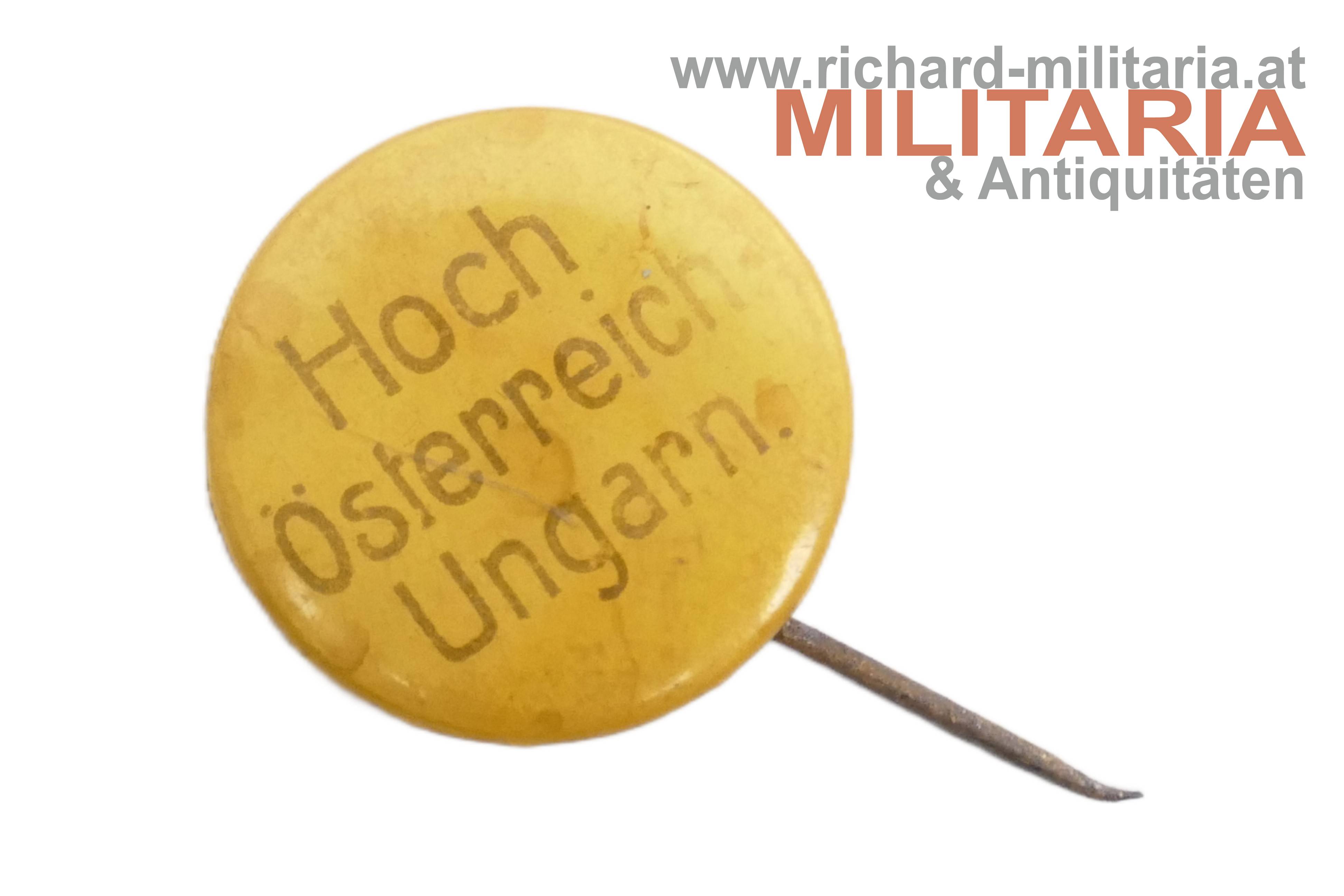 k.u.k. patriotisches Blechabzeichen - "Hoch Österreich Ungarn"