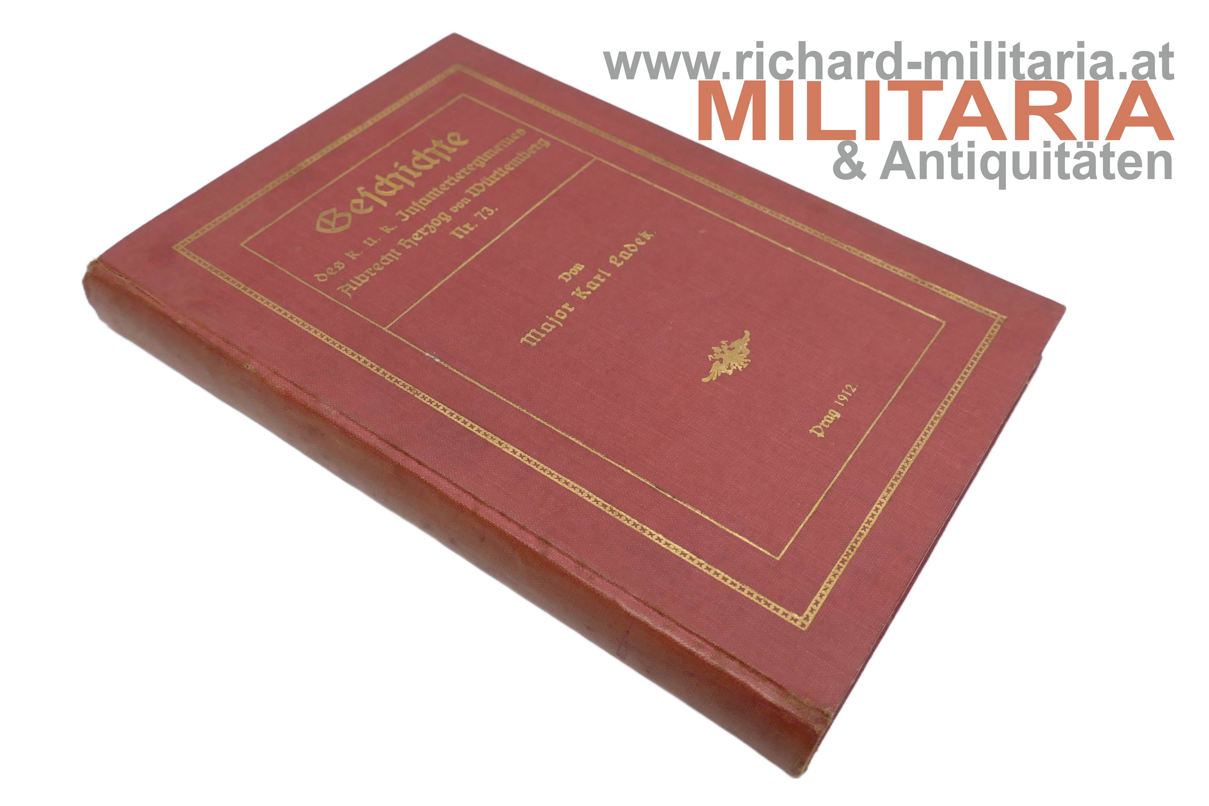 Geschichte des k.u.k. Infanterieregimentes Albrecht Herzog von Württemberg Nr. 73