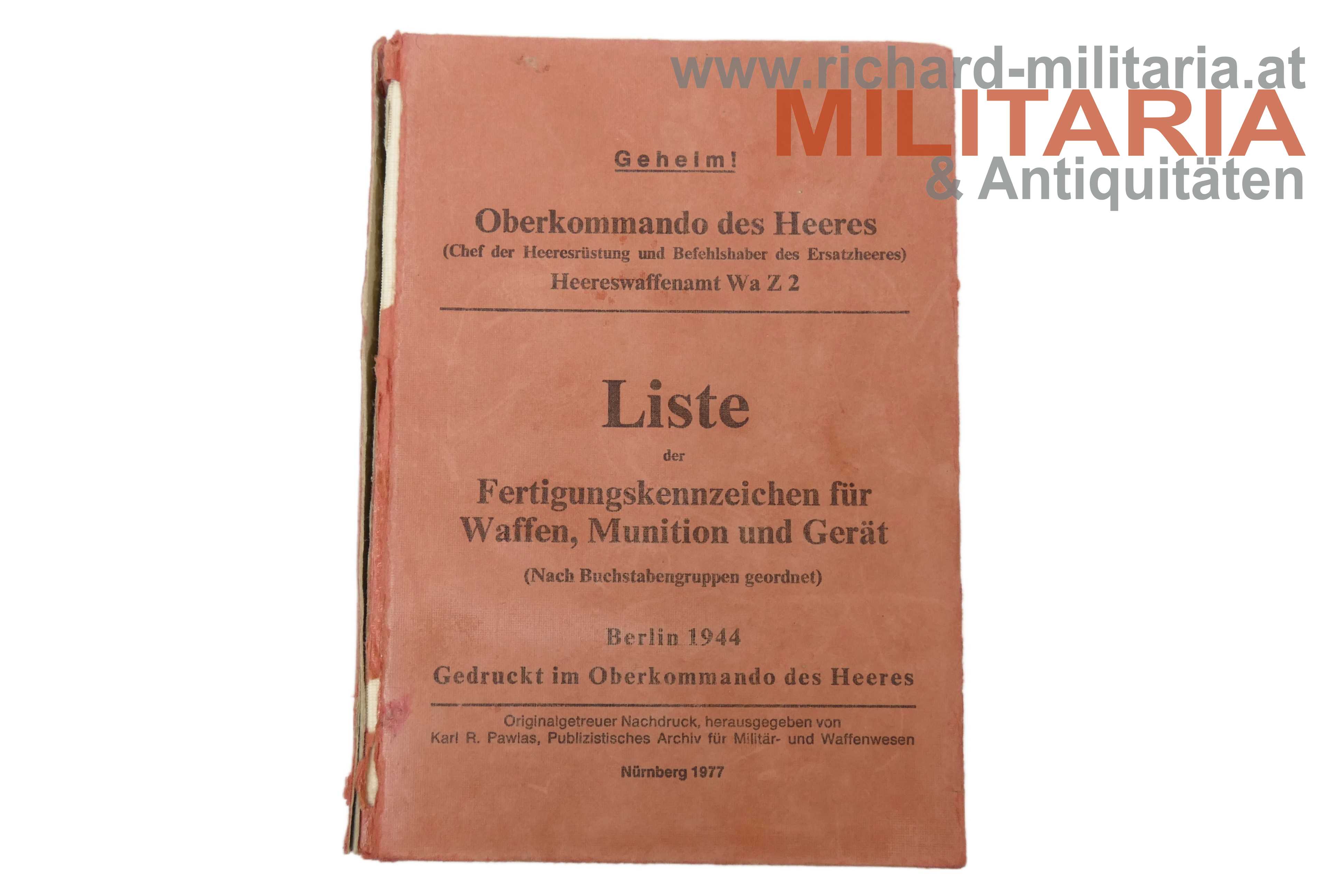 OKW - Liste der Fertigungskennzeichen für Waffen, Munition und Gerät - Berlin 1944