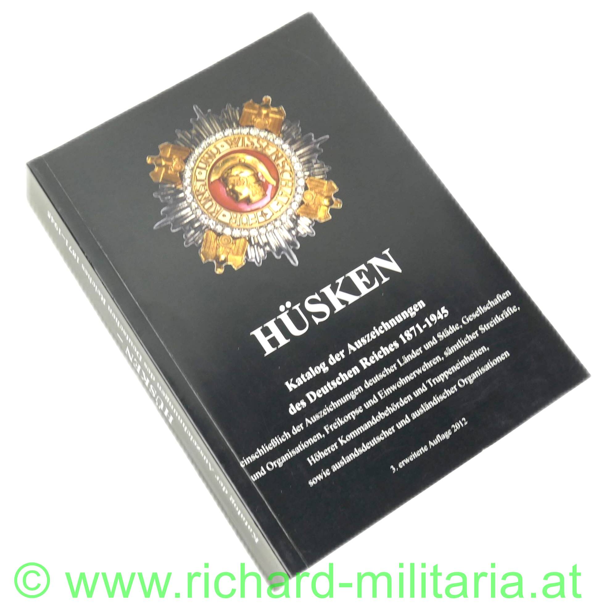 Katalog der Auszeichnungen des Deutschen Reichs 1871-1945 - Hüsken