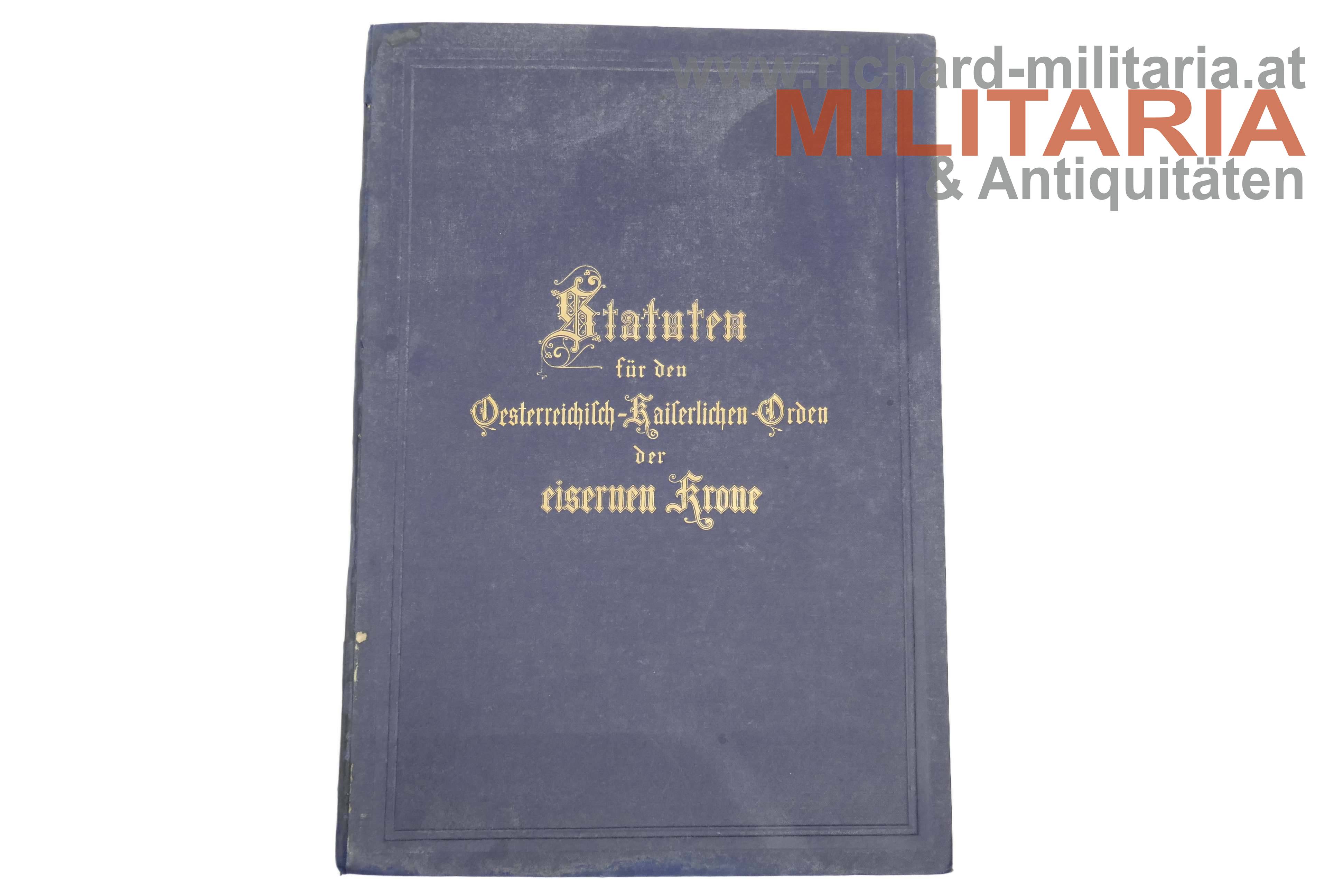Statuten zum österr. kaiserl. Orden der Eisernen Krone - 1884