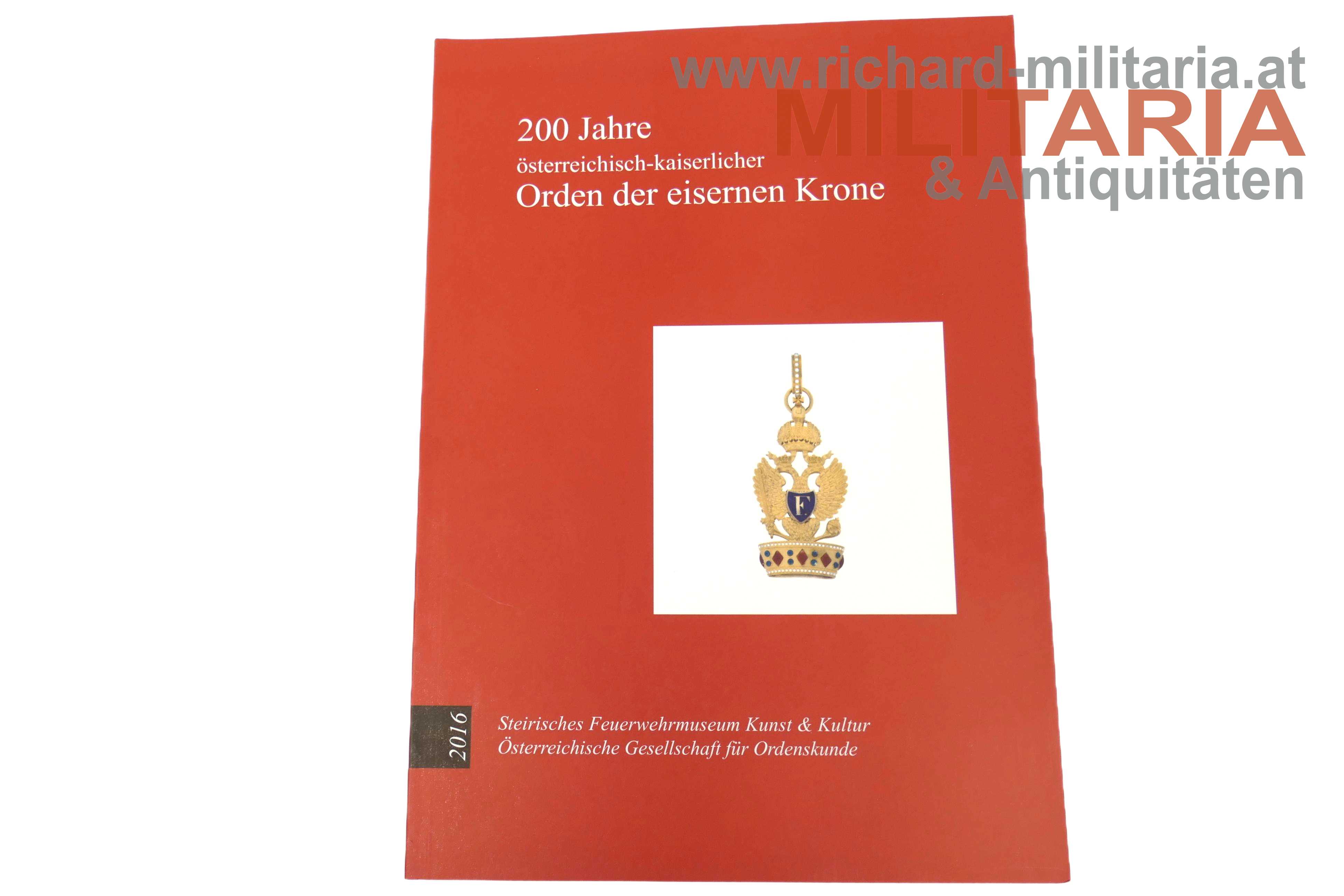 200 Jahre österreichisch-kaiserlicher Orden der eisernen Krone