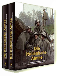 Die italienische Armee - Geschichte, Uniformierung und Ausrüstung der italienischen Armee im Ersten