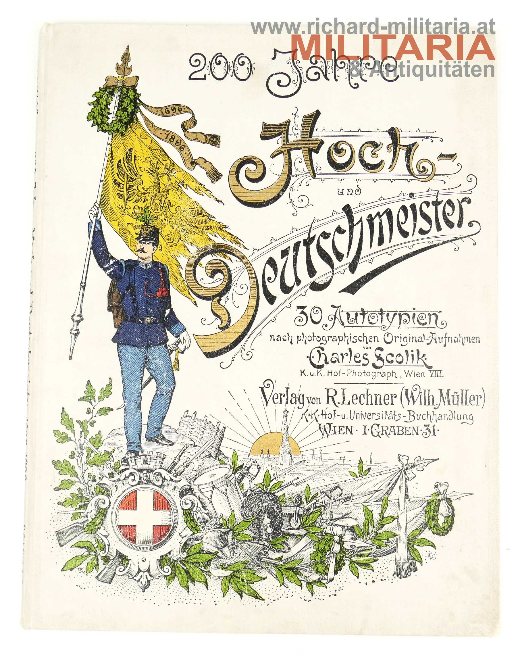 200 Jahre Hoch- und Deutschmeister, 1696 - 1896 