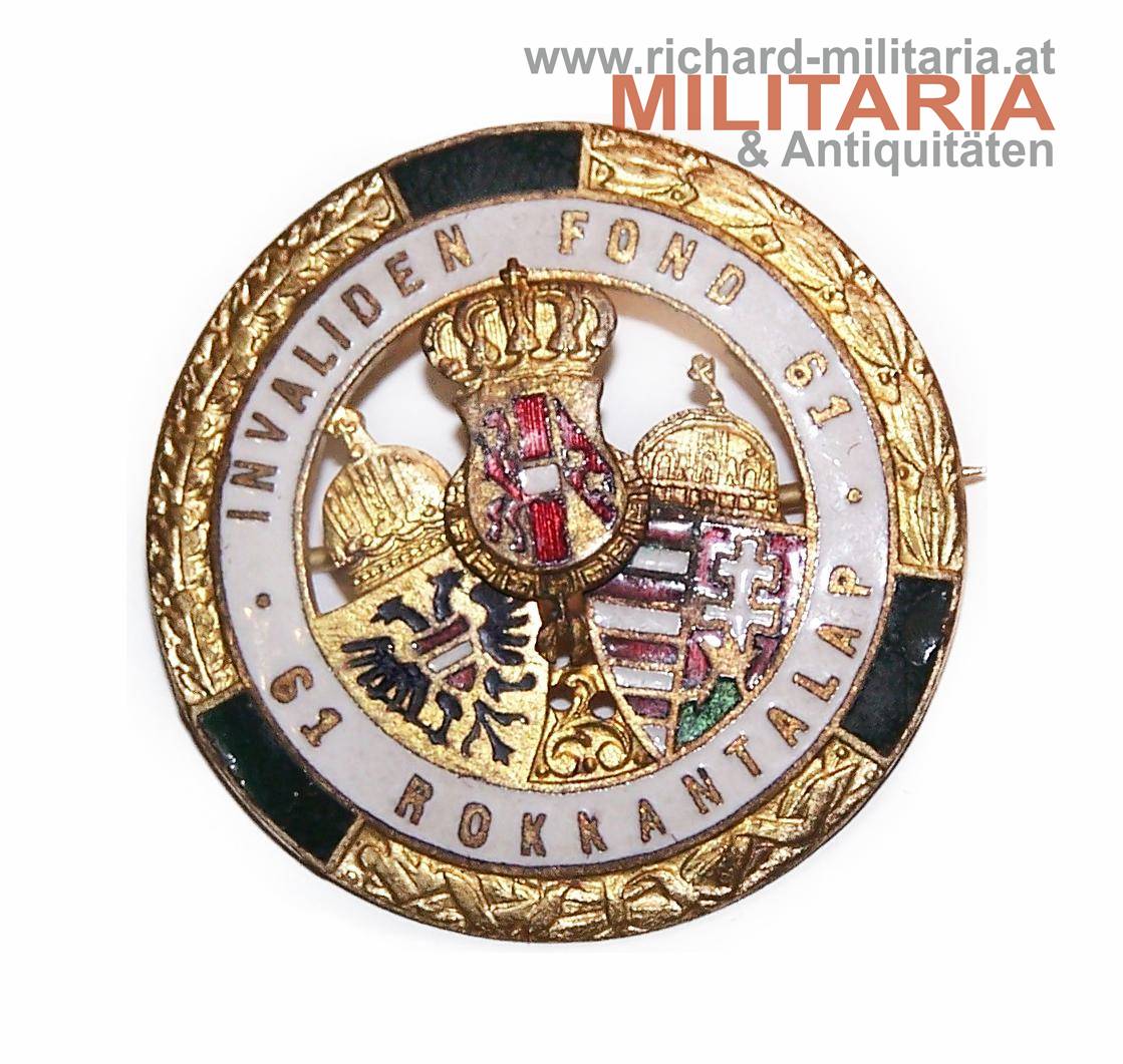 k.u.k. patriotisches Abzeichen - Invalidenfond 61 / 61 Rokkantalap