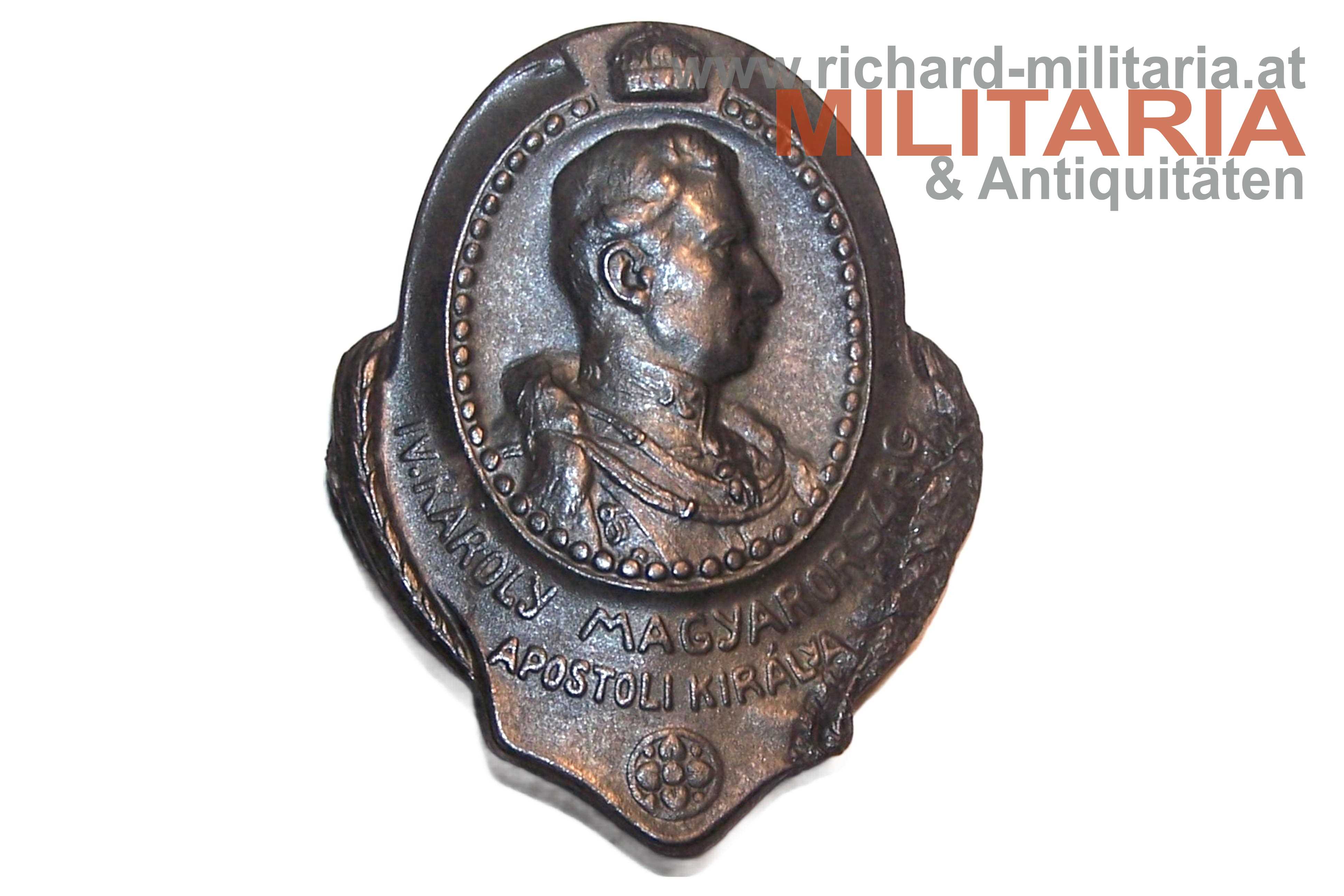 k.u. Kappenabzeichen - IV. Károly Magyarország Apostoli Királya (Karl IV. Apostolischer König von Ungarn)