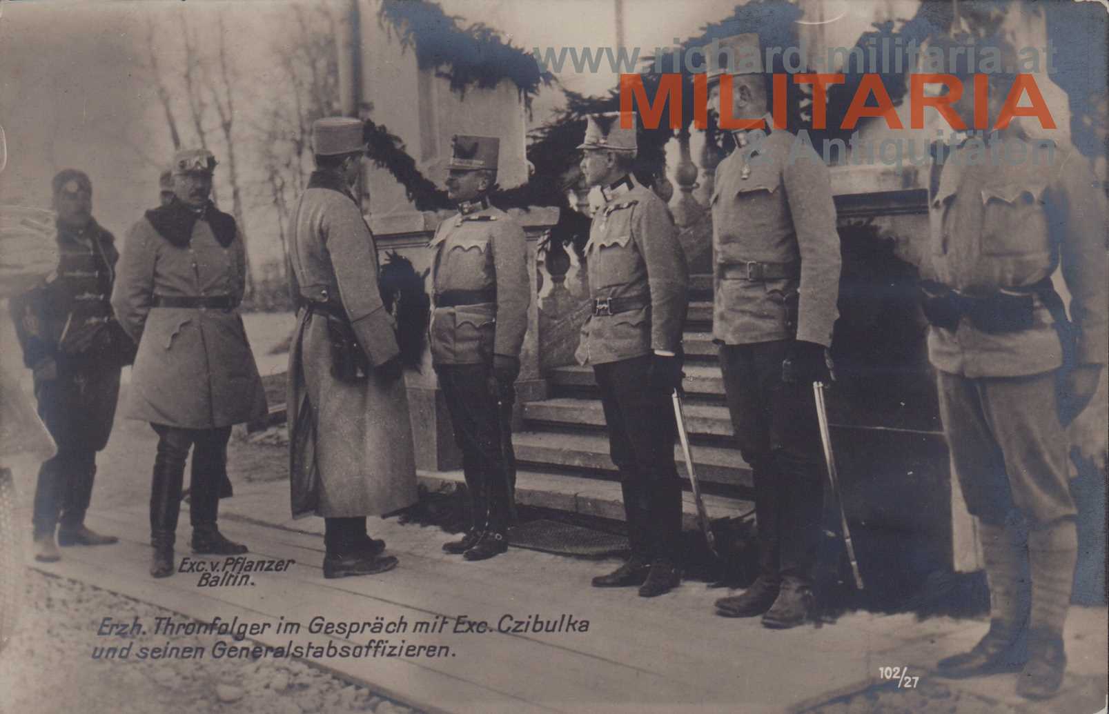 PK Erzh. Thronfolger im Gespräch mit Exc. Czibulka und seinen Generaloffizieren