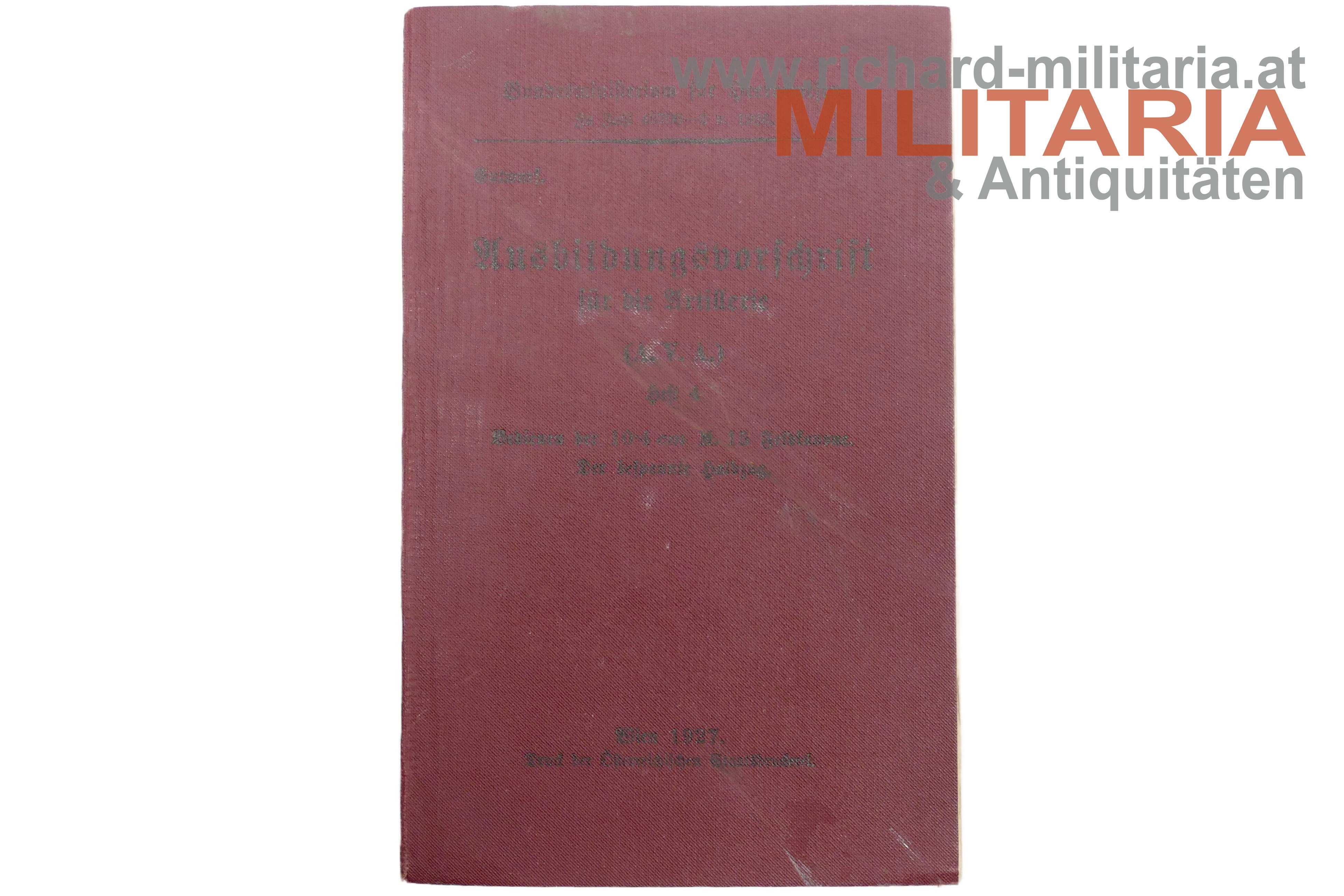 1. Republik - Ausbildungsvorschrift für die Artillerie (A.V.A.)- Heft 4