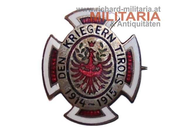 k.u.k. patriotisches Abzeichen - Den Kriegern Tirols - 1914-1915