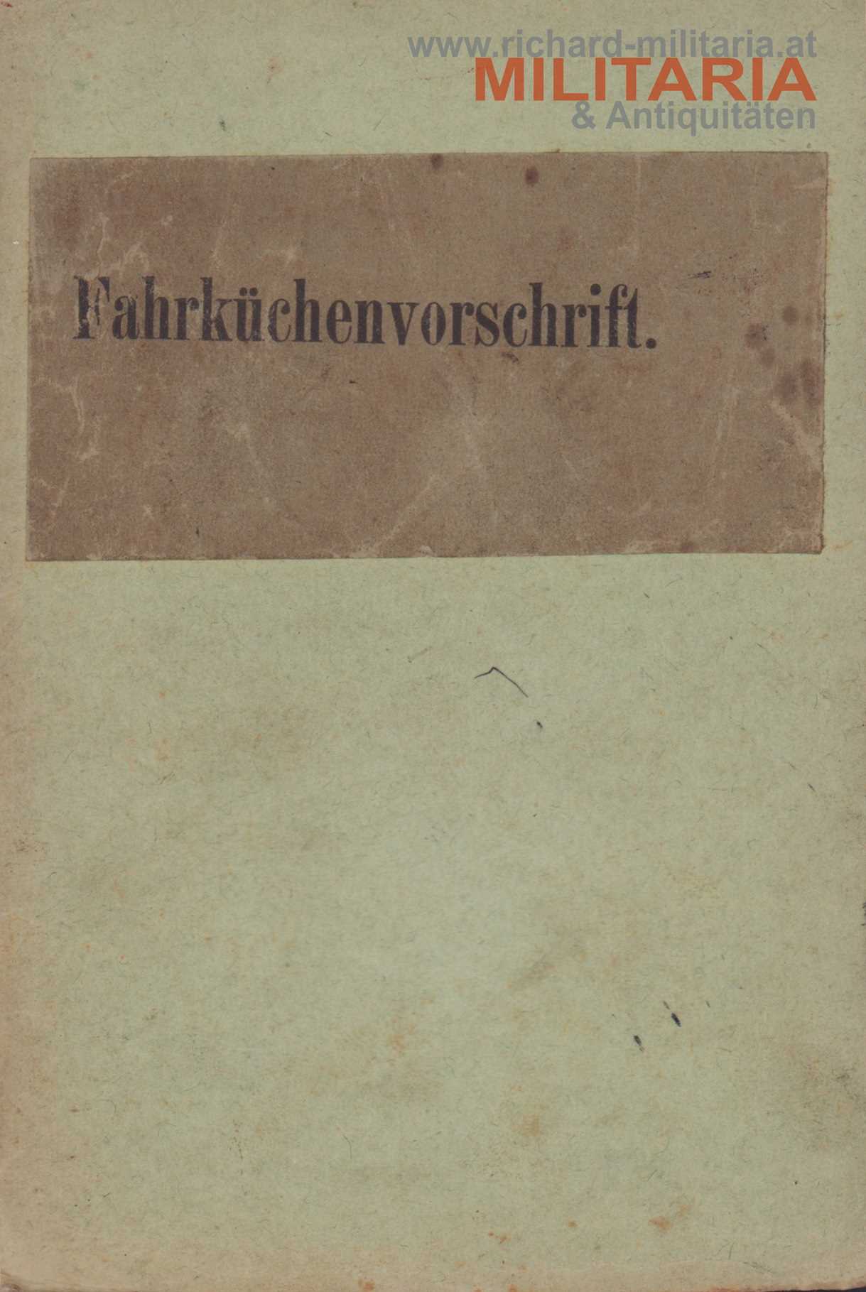 k.u.k. Fahrküchenvorschrift 1909