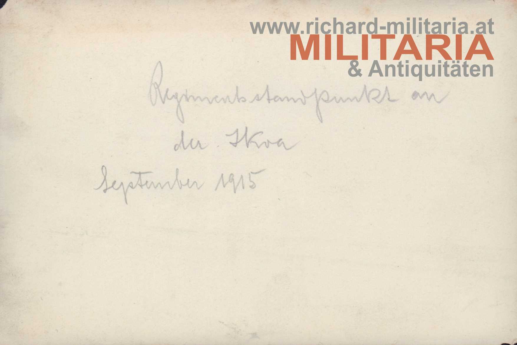 k.u.k. Foto - Regimentsstandpunkt an der Ikva - September 1915