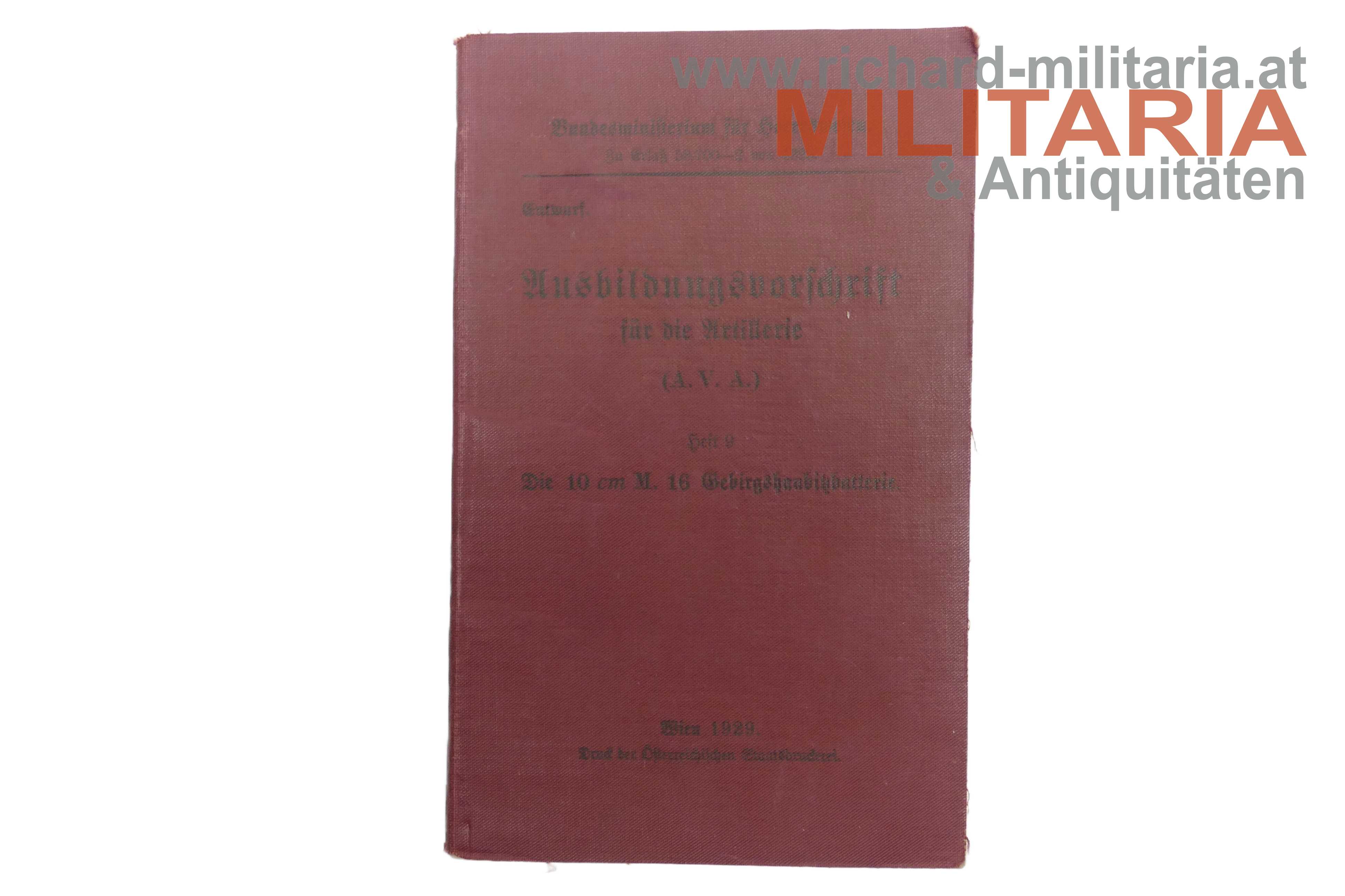 1. Republik - Ausbildungsvorschrift für die Artillerie (A.V.A.)- Heft 9