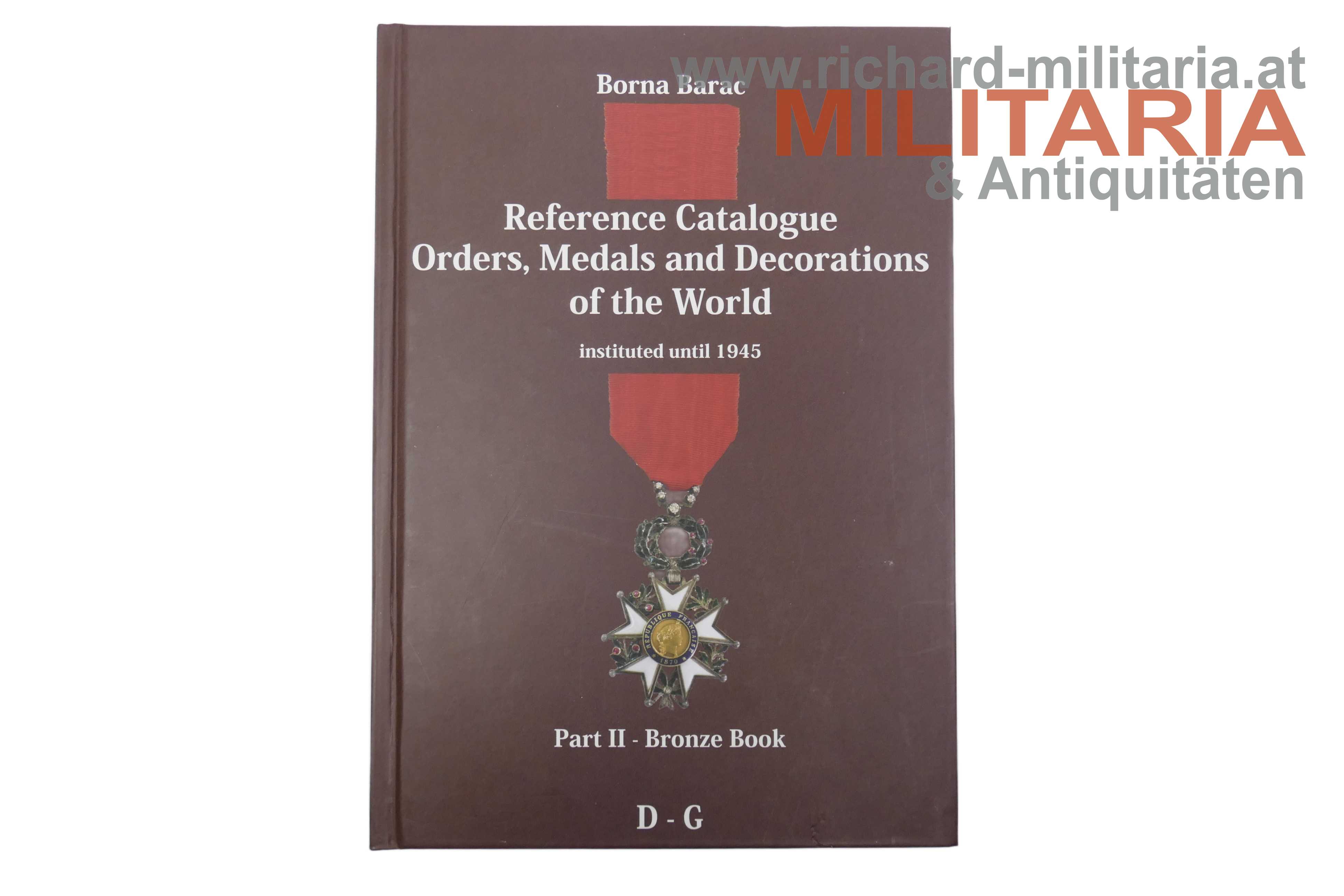 Reference Catalogue Orders, Medals and Decorations of the World - Part 1 to 4 