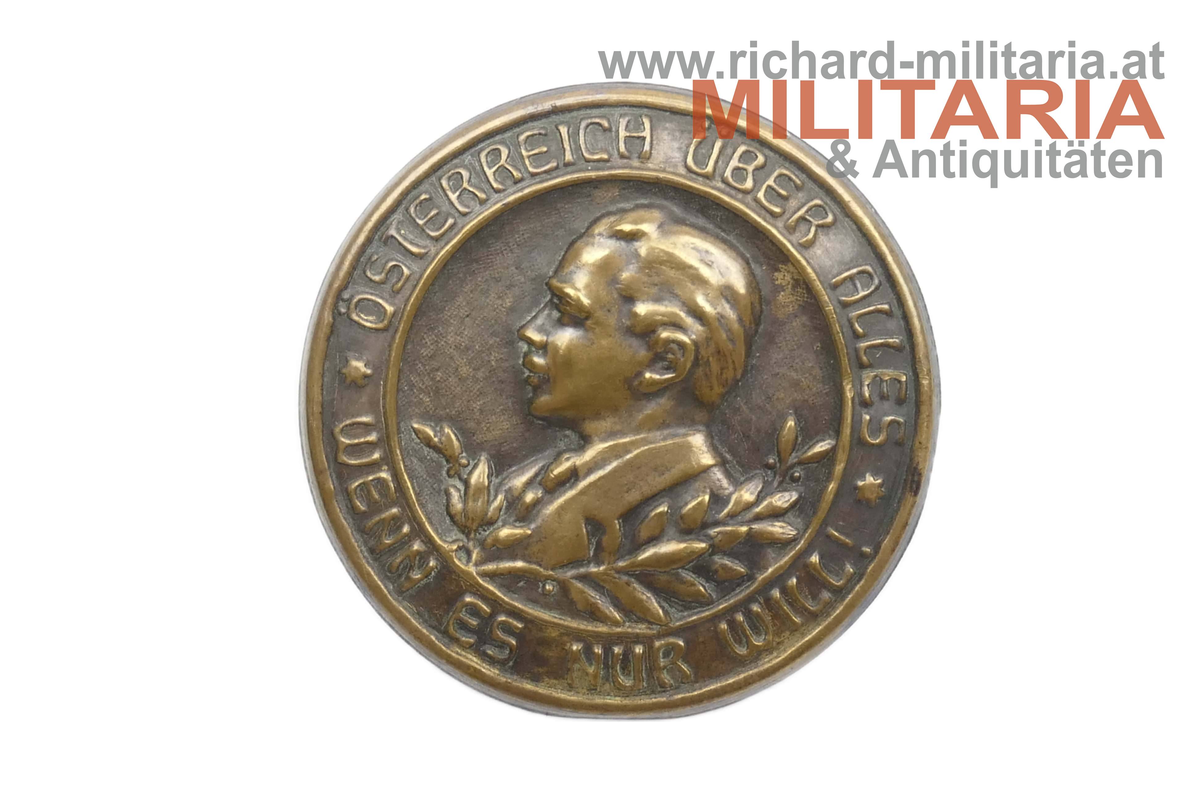 Dollfuss - 1. Republik - Abzeichen "Österreich über alles - Wenn es nur will!" 