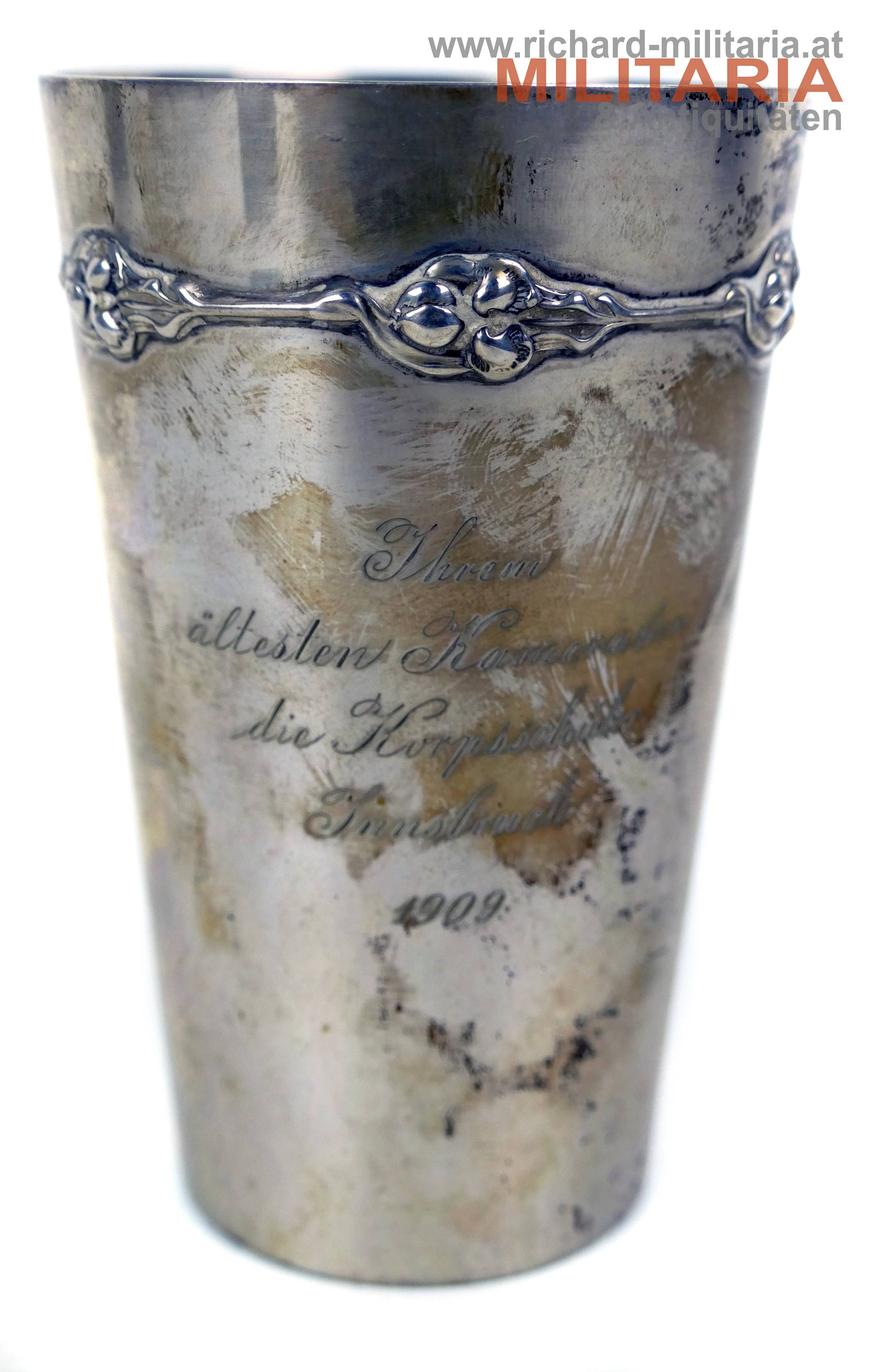 k.u.k. Becher - "Ihrem Ältesten Kameraden die Korpsschüler Innsbruck 1909" - SILBER