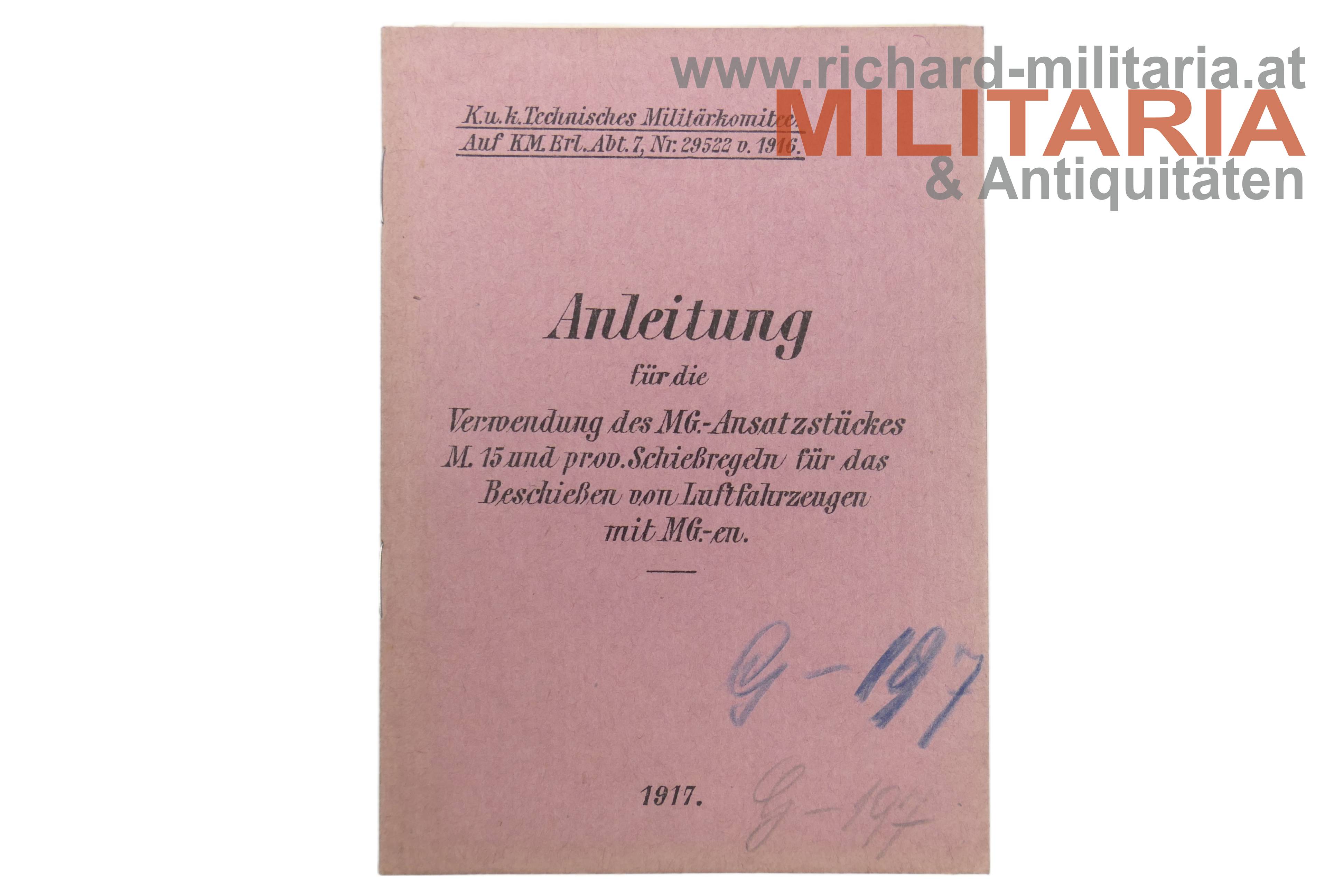 Anleitung für die Verwendung des MG.-Ansatzstückes M.15 und prov. Schießregeln - 1917