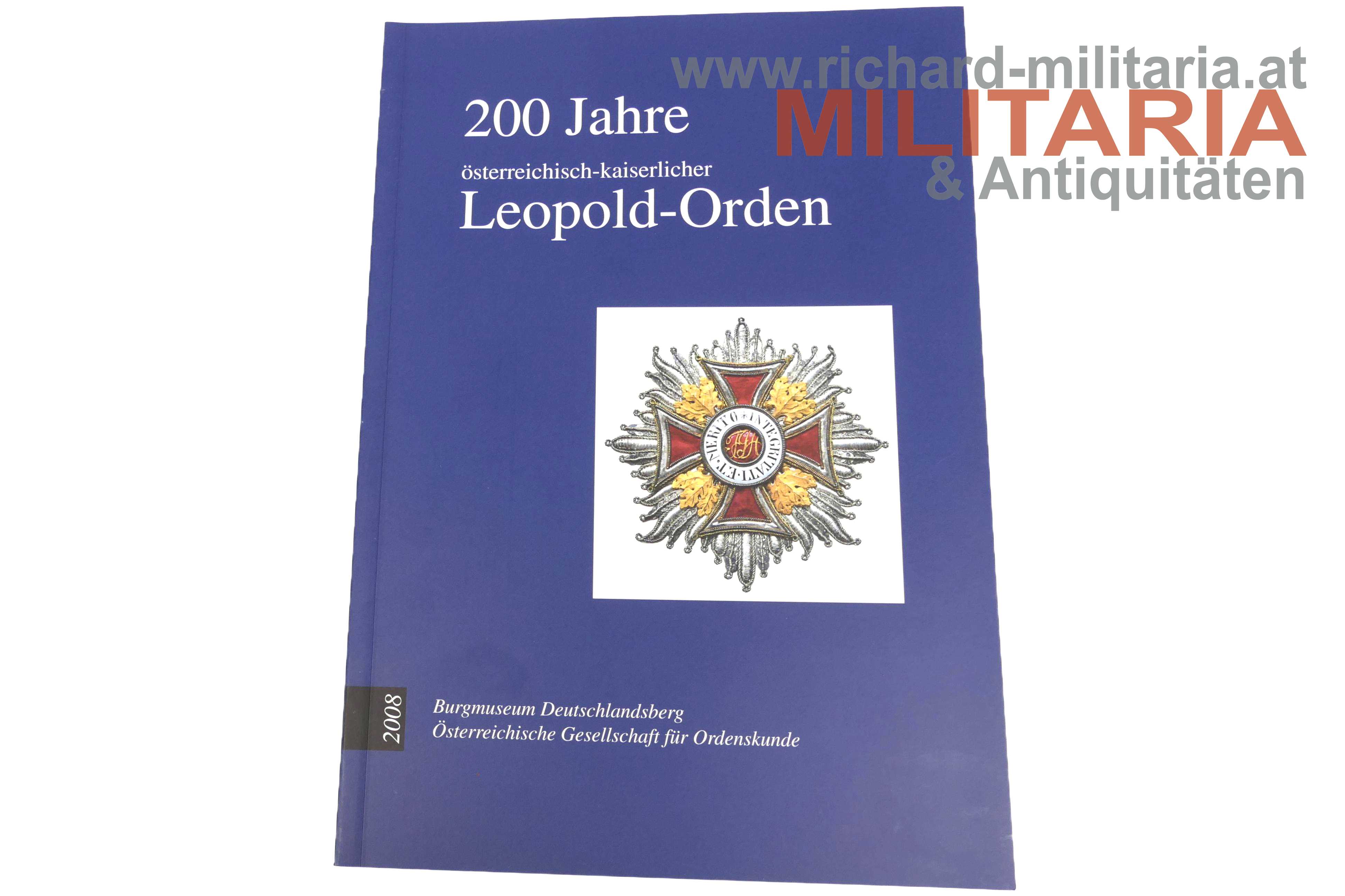200 Jahre österreichisch-kaiserlicher Leopold-Orden