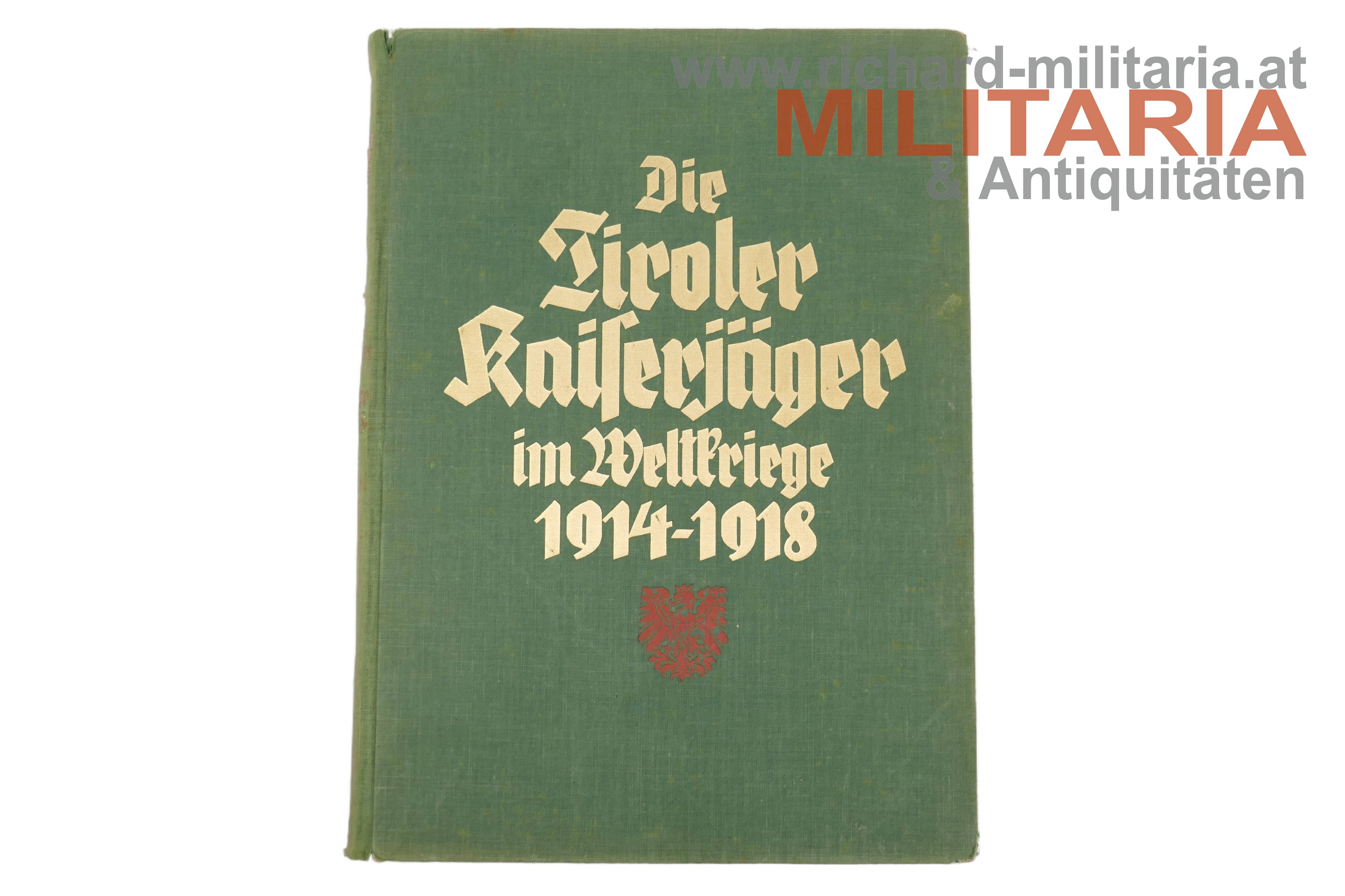 Die Tiroler Kaiserjäger im Weltkriege 1914-1918 - Band 2