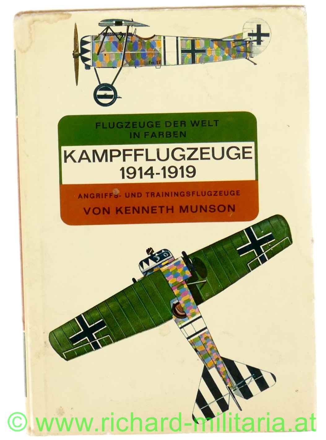 Kampfflugzeuge 1914-1919 - Flugzeuge der Welt in Farben